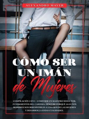 cover image of Cómo ser un Imán de mujeres